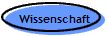 Wissenschaft